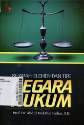 Sejarah, Elemen, Dan Tipe Negara Hukum