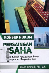 Konsep Hukum Persaingan Usaha