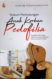 Hukum Perlindungan Anak Korban Pedofilia