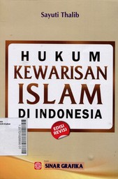 Hukum Kewarisan Islam di Indonesia (Edisi Revisi)