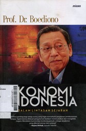 Ekonomi Indonesia : dalam lintasan sejarah