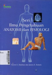 Seri Ilmu Pengetahuan Anatomi dan Fisiologi