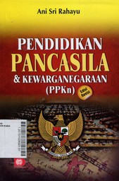 Pendidikan Pancasila & Kewarganegaraan ( PPKn )