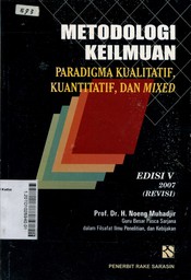 Metodologi Keilmuan : paradigma kualitatif, kuantitatif, dan mixed