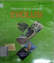 Referensi Biologi Lengkap : Evolusi