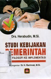 Studi Kebijakan Pemerintah : dari filosofi ke implementasi