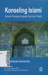 Konseling Islami : sebuah pengantar kepada teori dan praktik