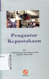 Pengantar Kepustakaan : Pedoman Bagi Pengguna Perpustakaan di Lingkungan Perguruan Tinggi