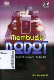 Membuat  Robot : dengan mikrokontroler PIC16F84