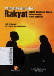 Perpustakaan Untuk Rakyat : dialog anak dan bapak