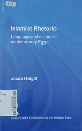 Islamist Rhetoric : language and culture in contemporary Egypt