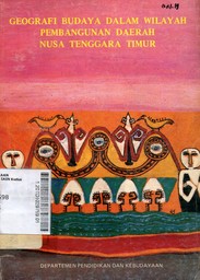 Geografi Budaya Dalam Wilayah Pembangunan Daerah Nusa Tenggara Timur