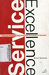 Service Excellence : pelayanan pelanggan yang prima oleh Perusahaan di Indonesia