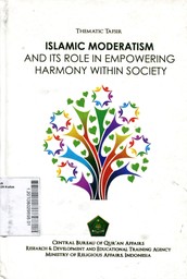 Islamic Moderatism And Its Role In Empowering Harmony Within Society