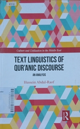 Text Linguistics of Qur'anic Discourse : an analysis