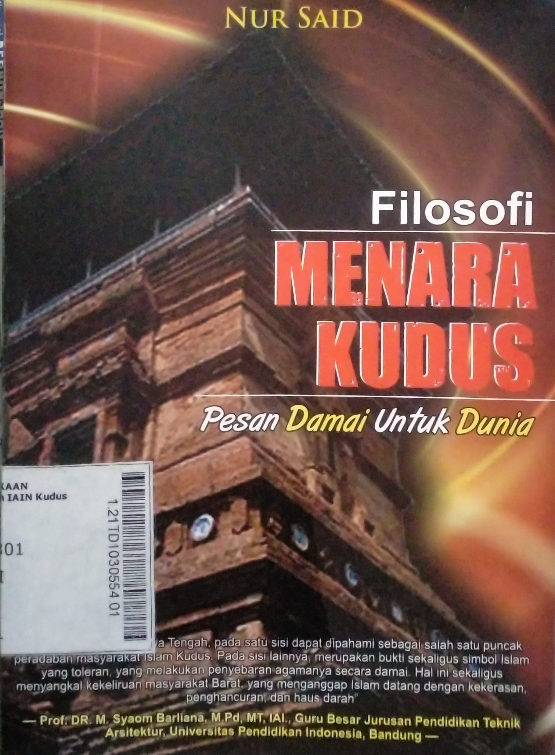 Filosofi Menara Kudus : pesan damai untuk dunia