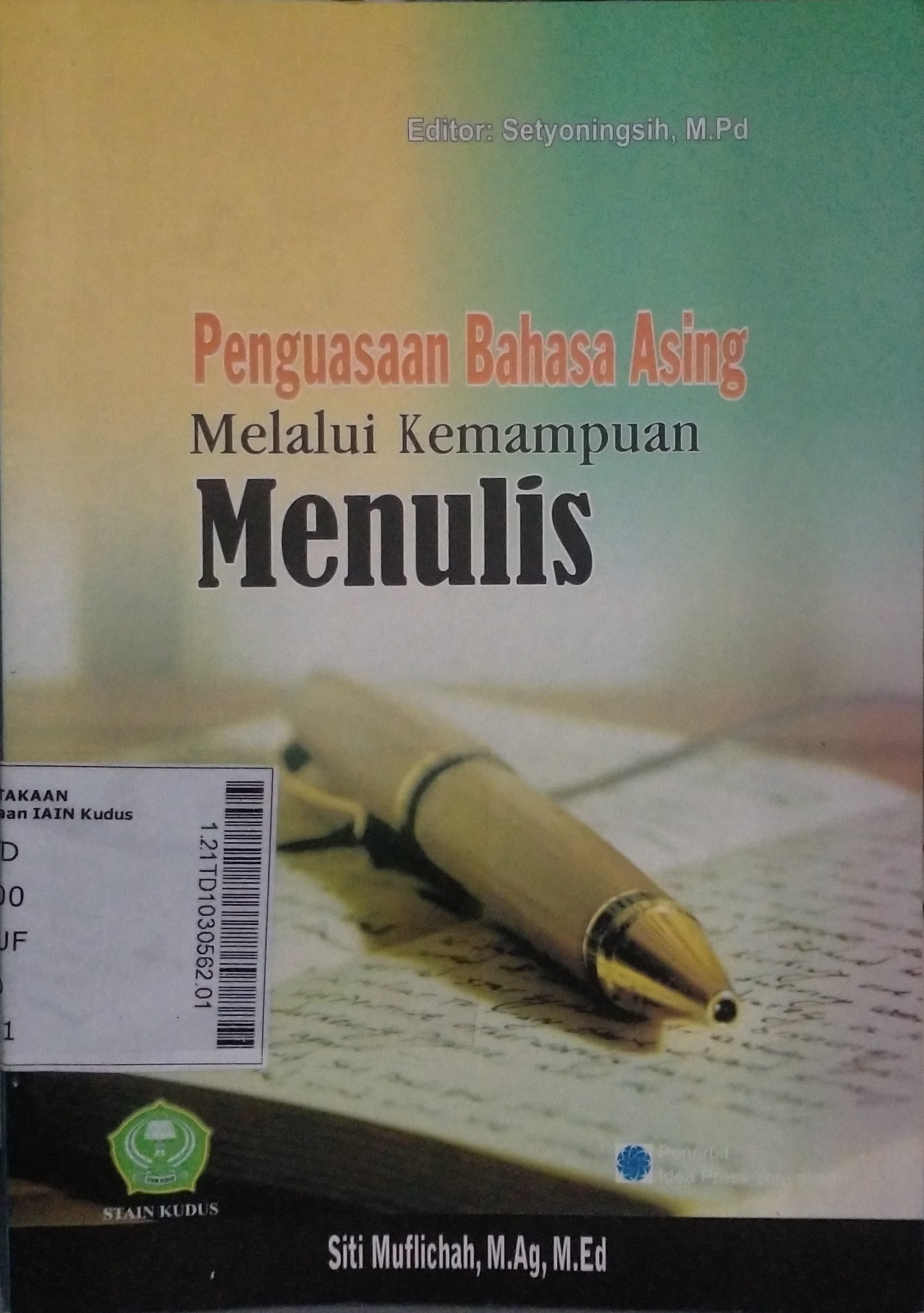 Penguasaan Bahasa Asing Melalui Kemampuan Menulis