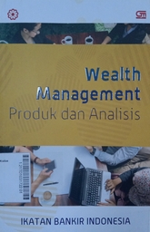 Wealth Management : produk dan analisis