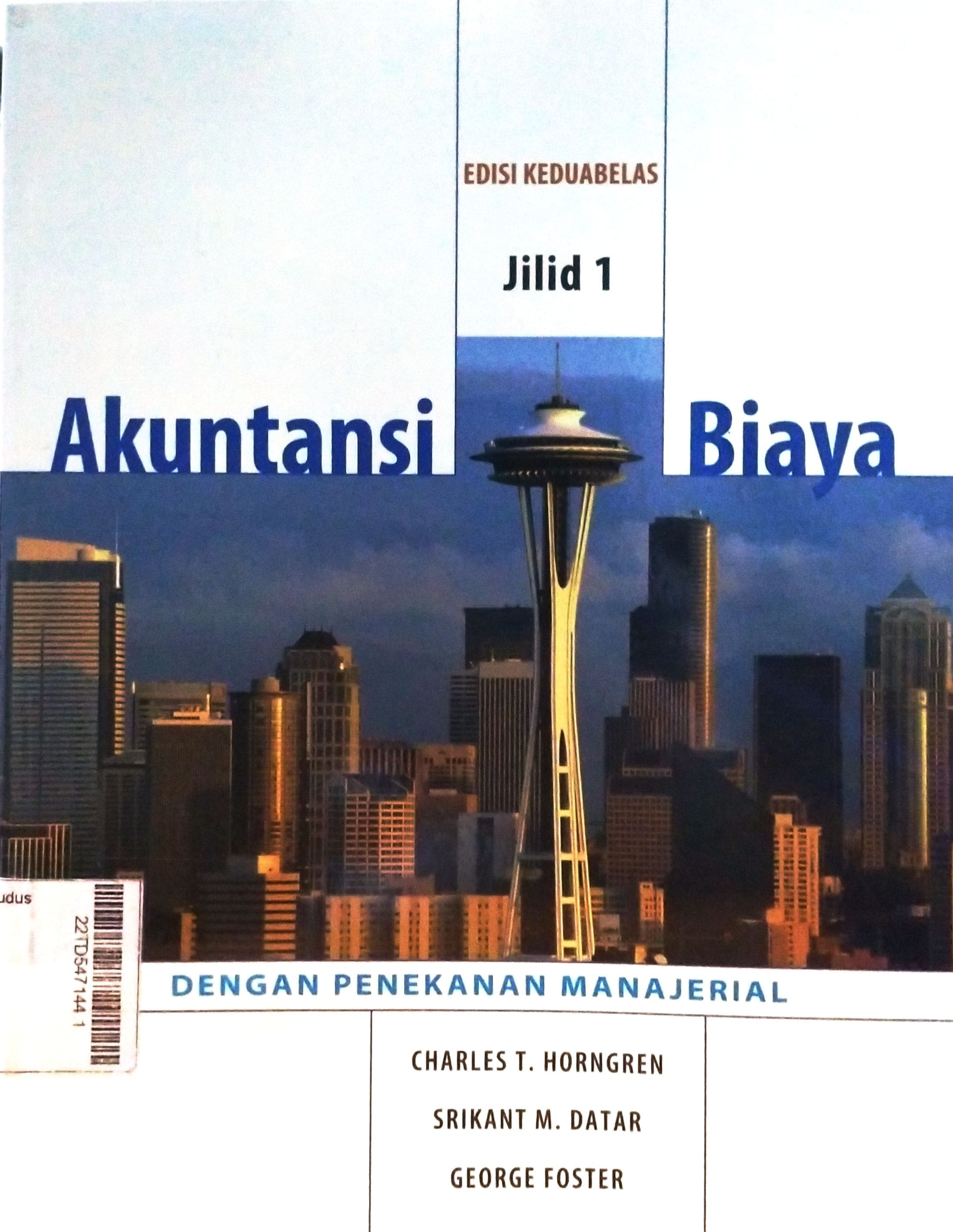 Akuntansi Biaya, Penekanan Manajerial Jilid 1