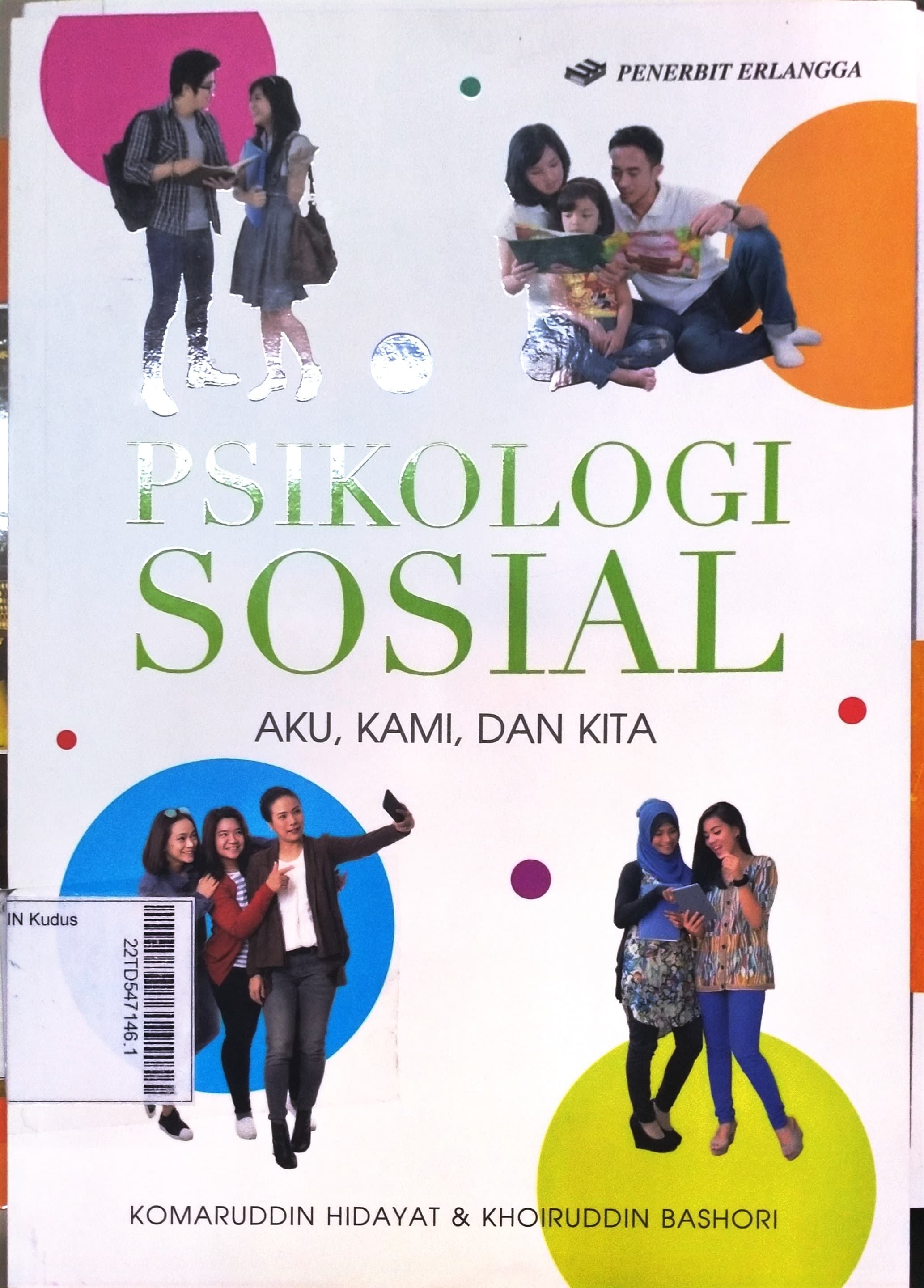 Psikologi Sosial : aku, kami, dan kita