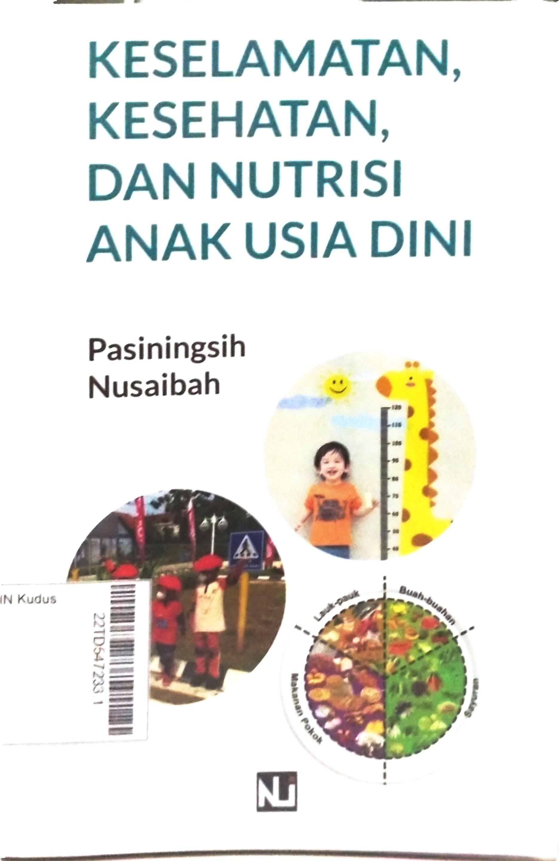 Keselamatan, Kesehatan dan Nutrisi Anak Usia Dini