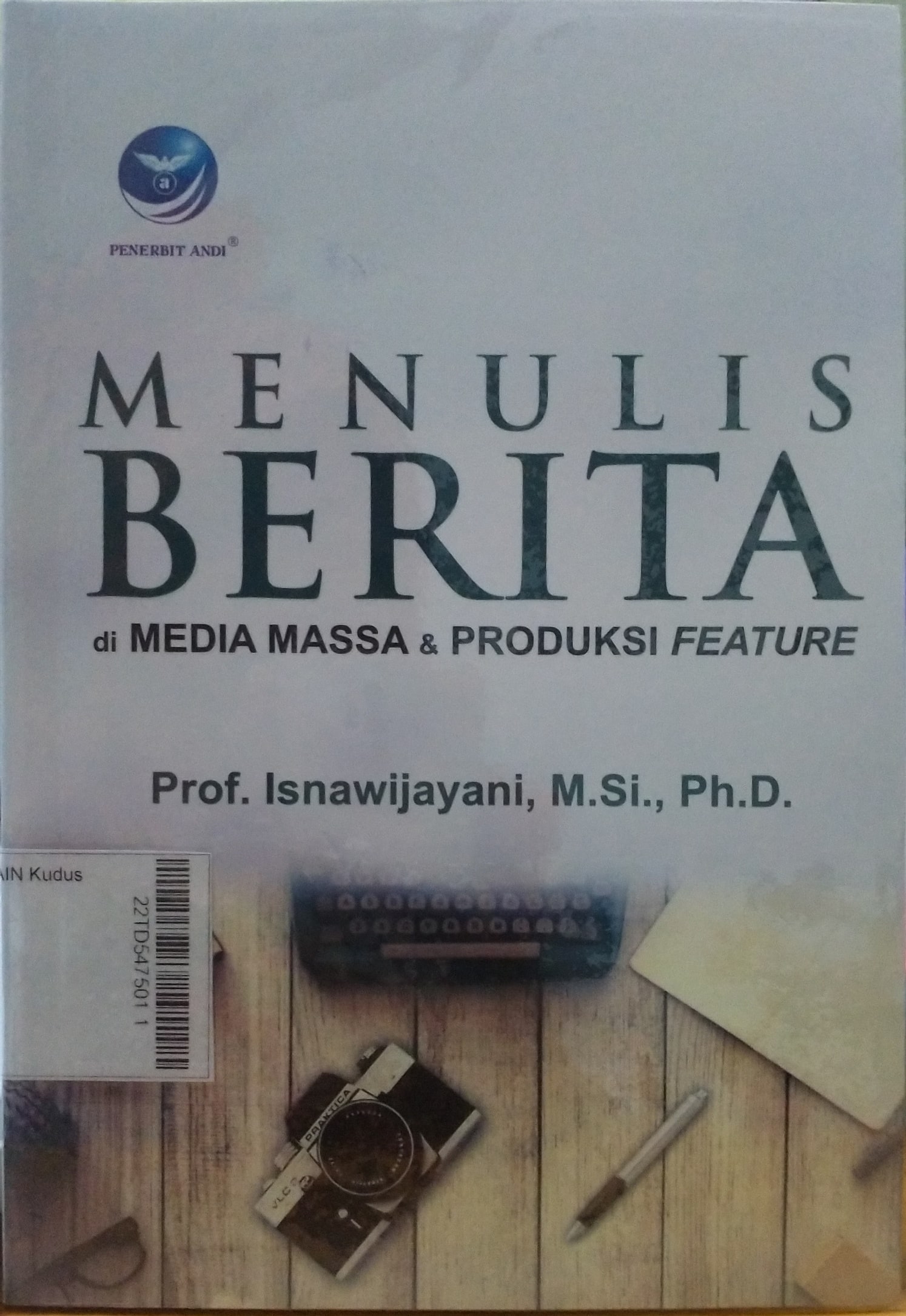 Menulis Berita di Media Massa dan Produksi Feature