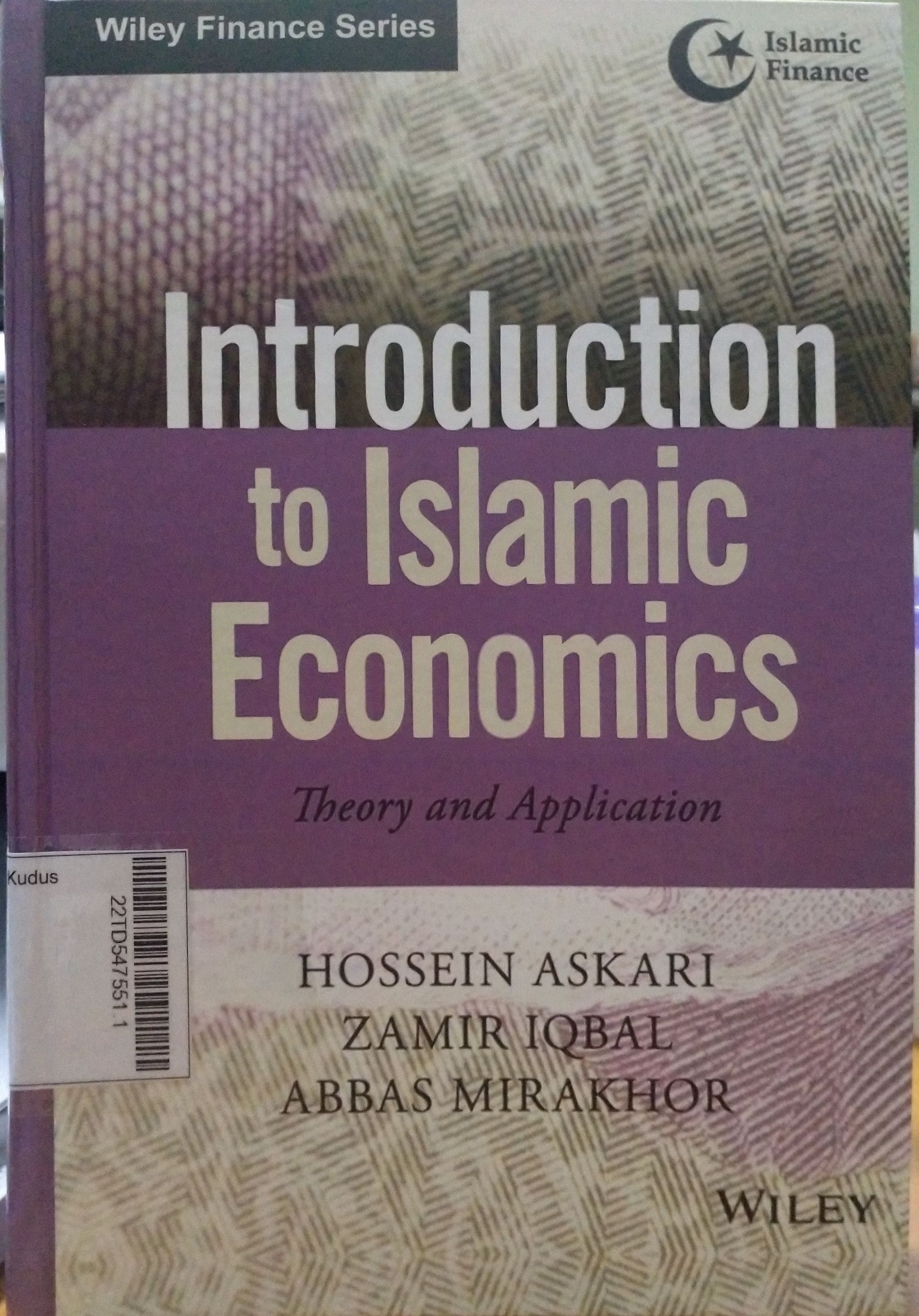 Introduction To Islamic Economics : Theory and Application