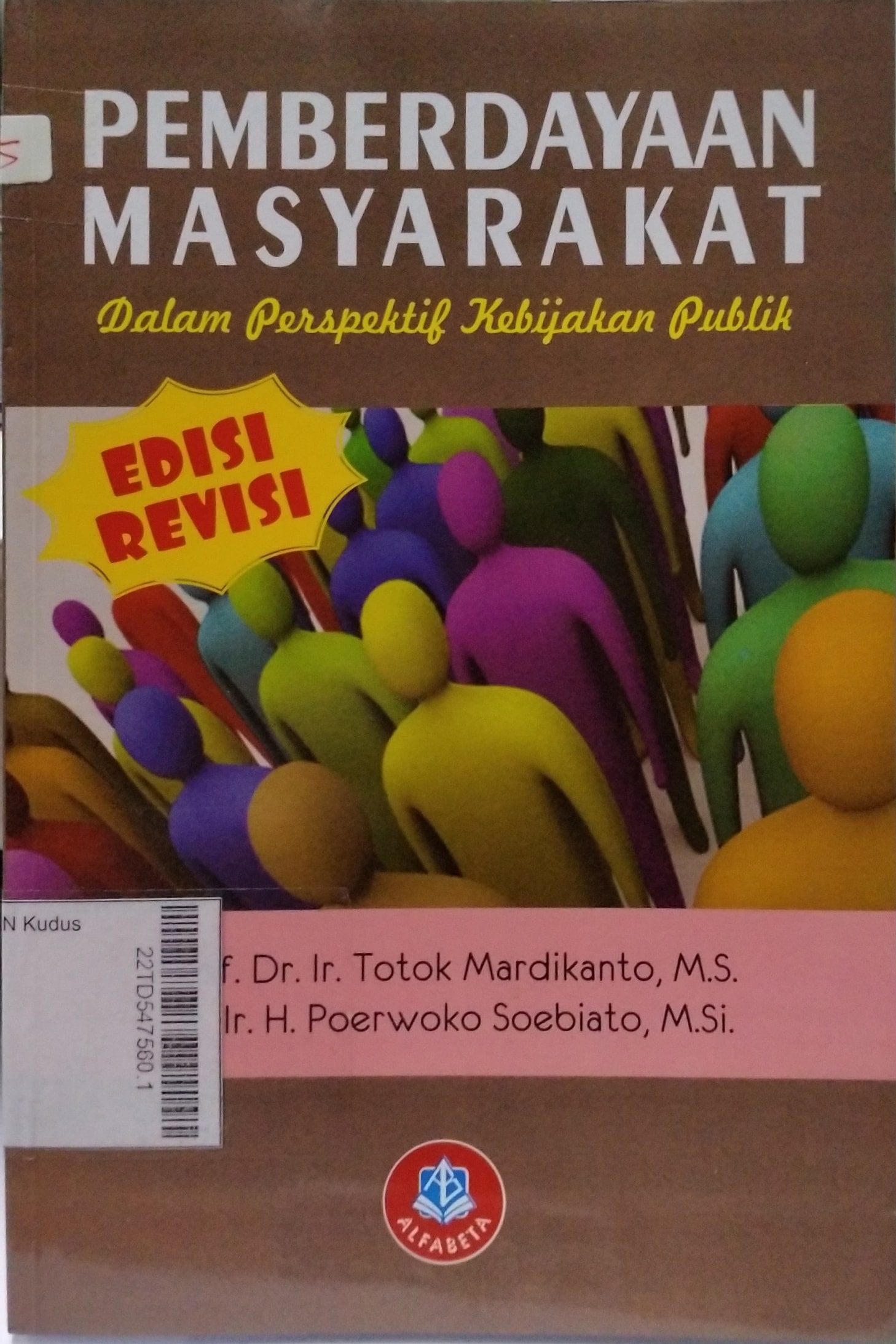 Pemberdayaan Masyarakat : dalam perspektif kebijakan publik