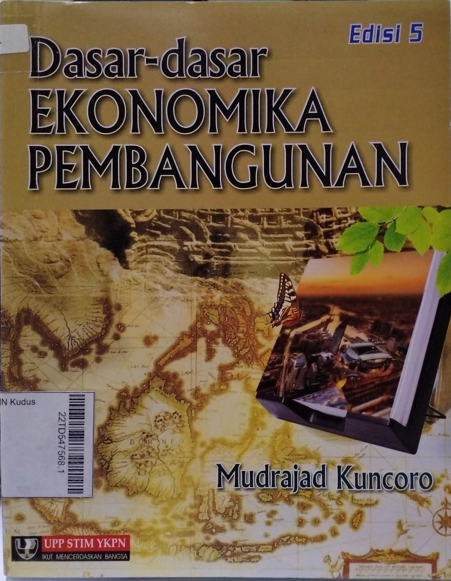 Dasar-Dasar Ekonomika Pembangunan