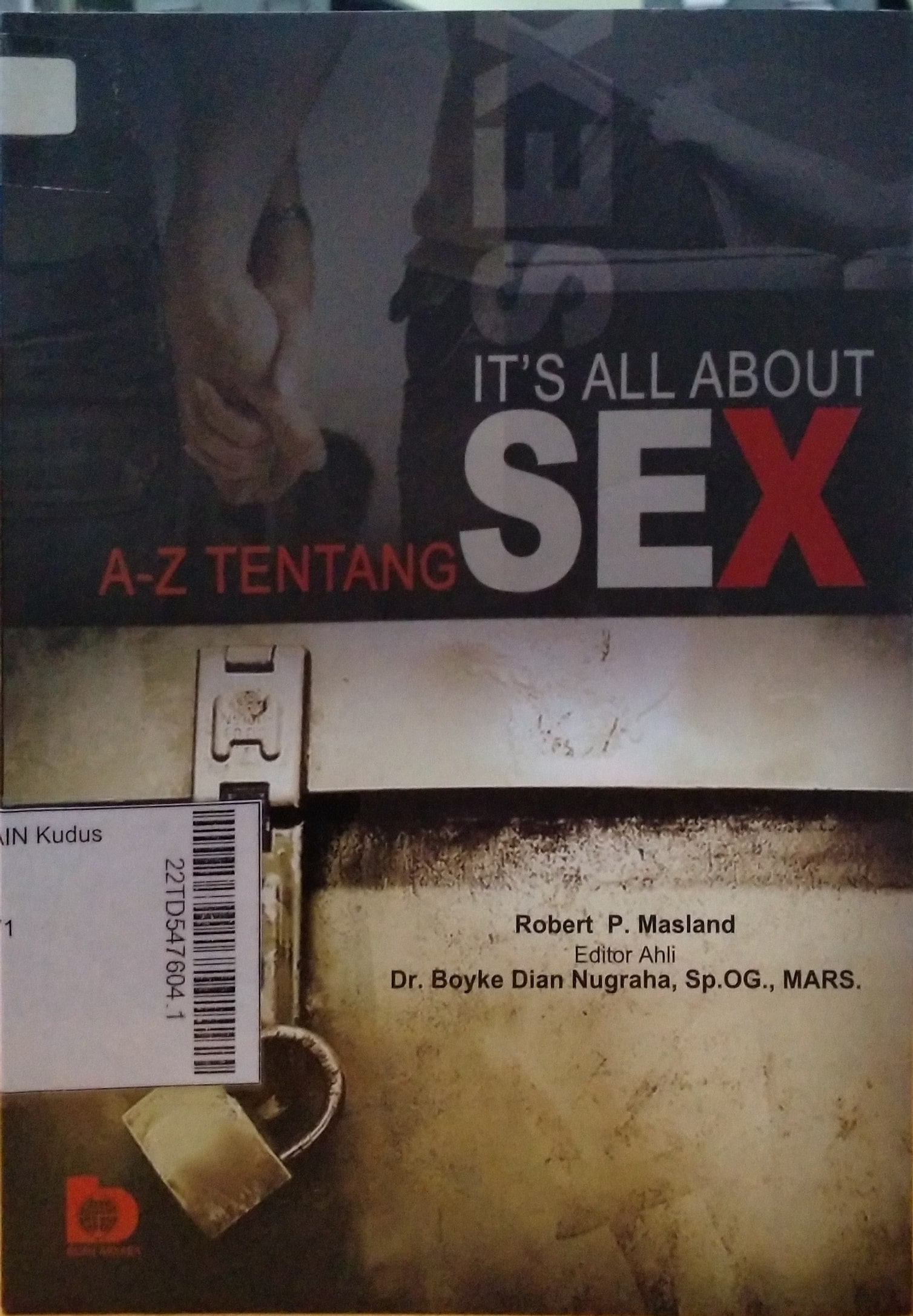 It's All About Sex : a-z tentang seks