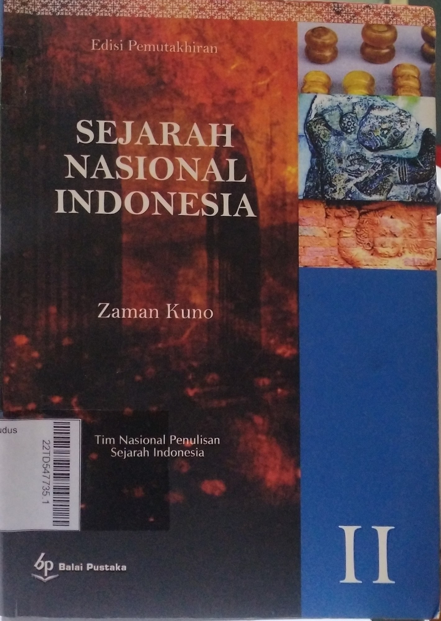 Sejarah Nasional Indonesia JIlid II : zaman kuno