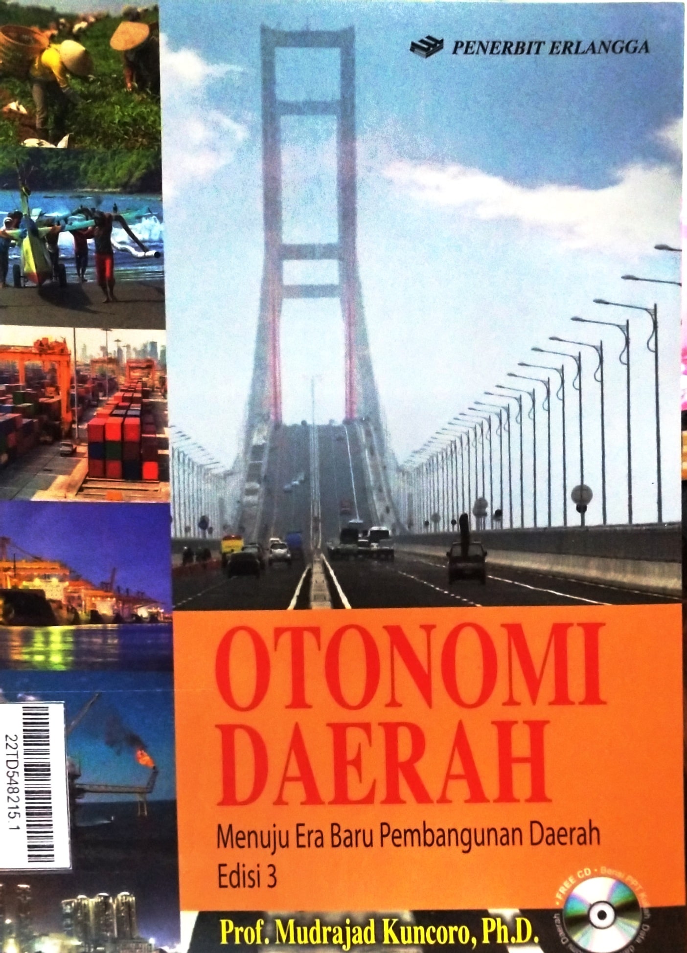 Otonomi Daerah : menuju era baru pembangunan daerah