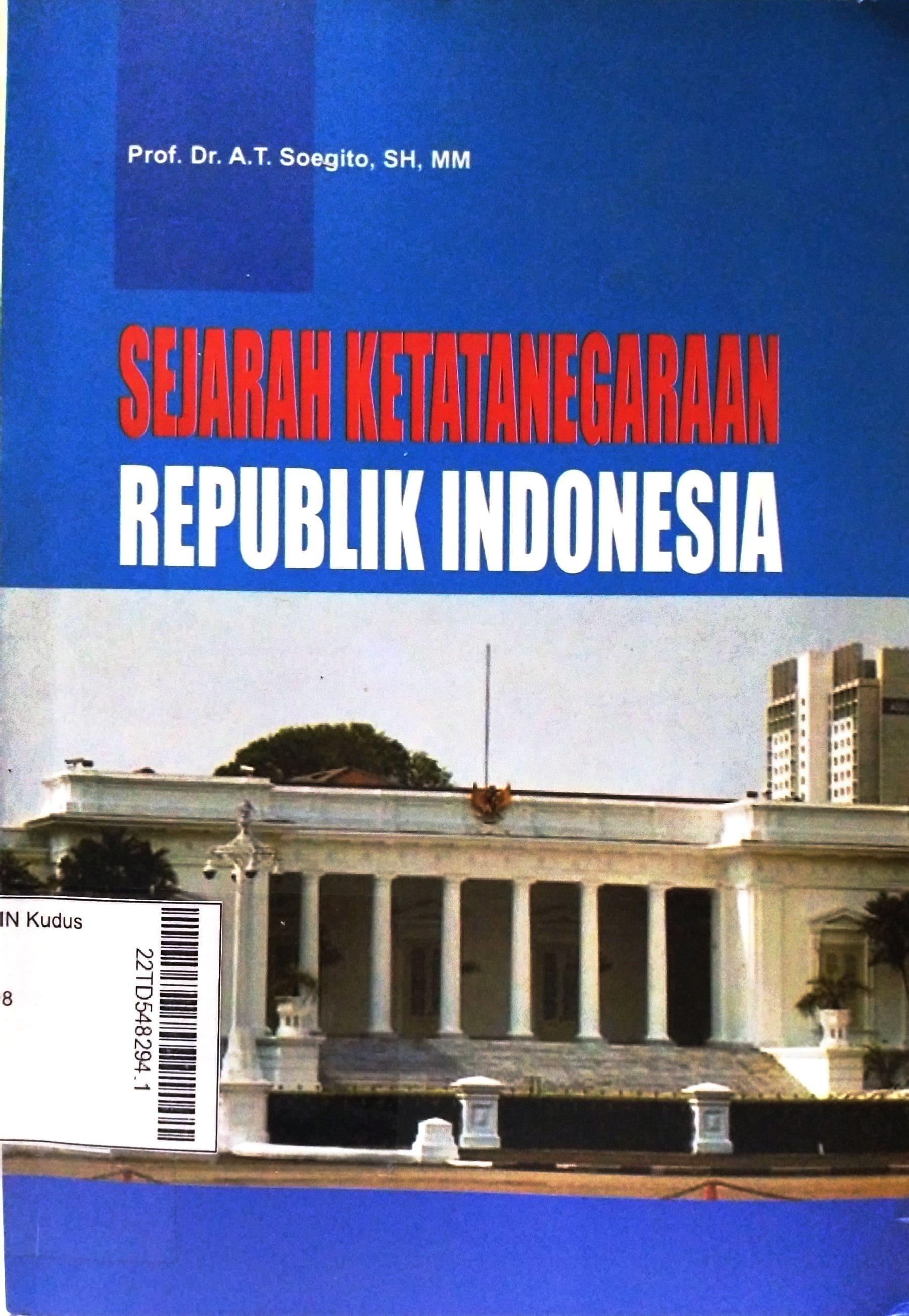 Sejarah Ketatanegaraan Republik Indonesia