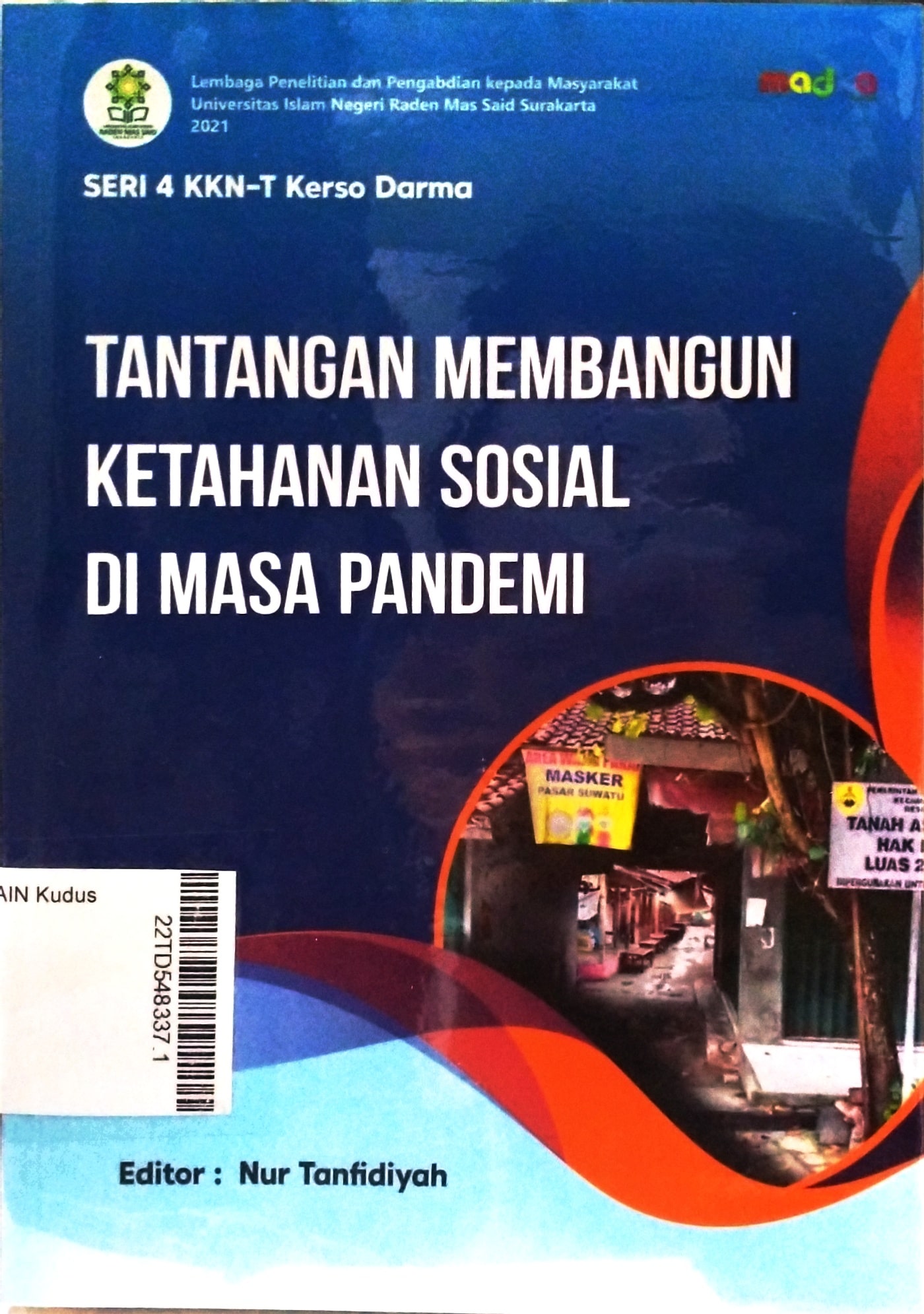 Tantangan Membangun Ketahanan Sosial di Masa Pandemi