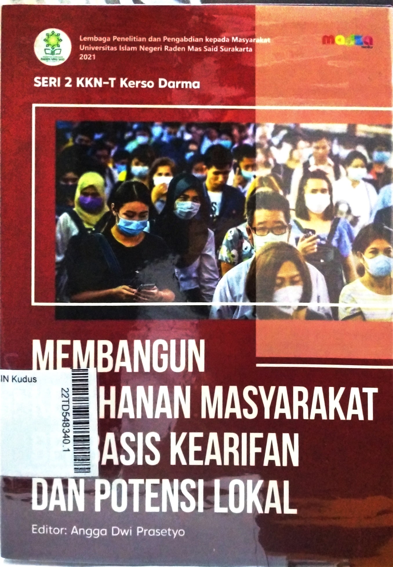 Membangun Ketahanan Masyarakat Berbasis Kearifan dan Potensi Lokal