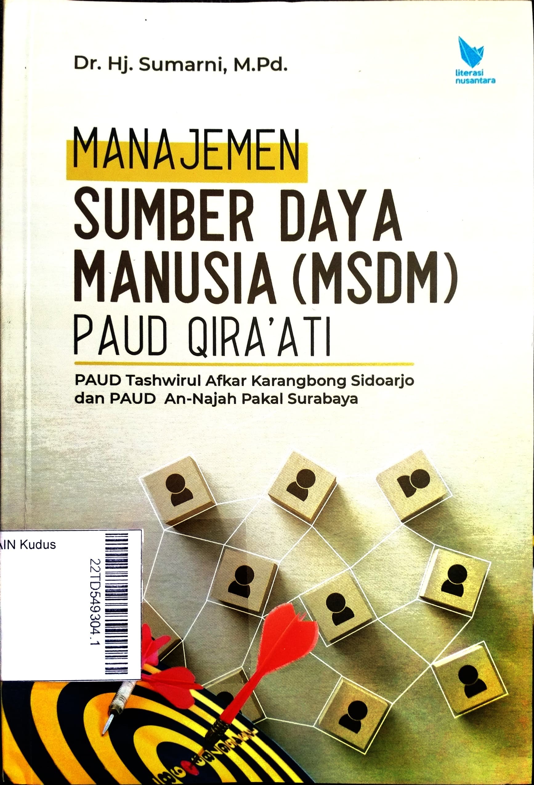 Manajemen Sumber Daya Manusia (MSDM) PAUD Qira'ati : Paud Tashwirul Afkar Karangbong Sidoarjo & PAUD An-Najah Pakal Surabaya