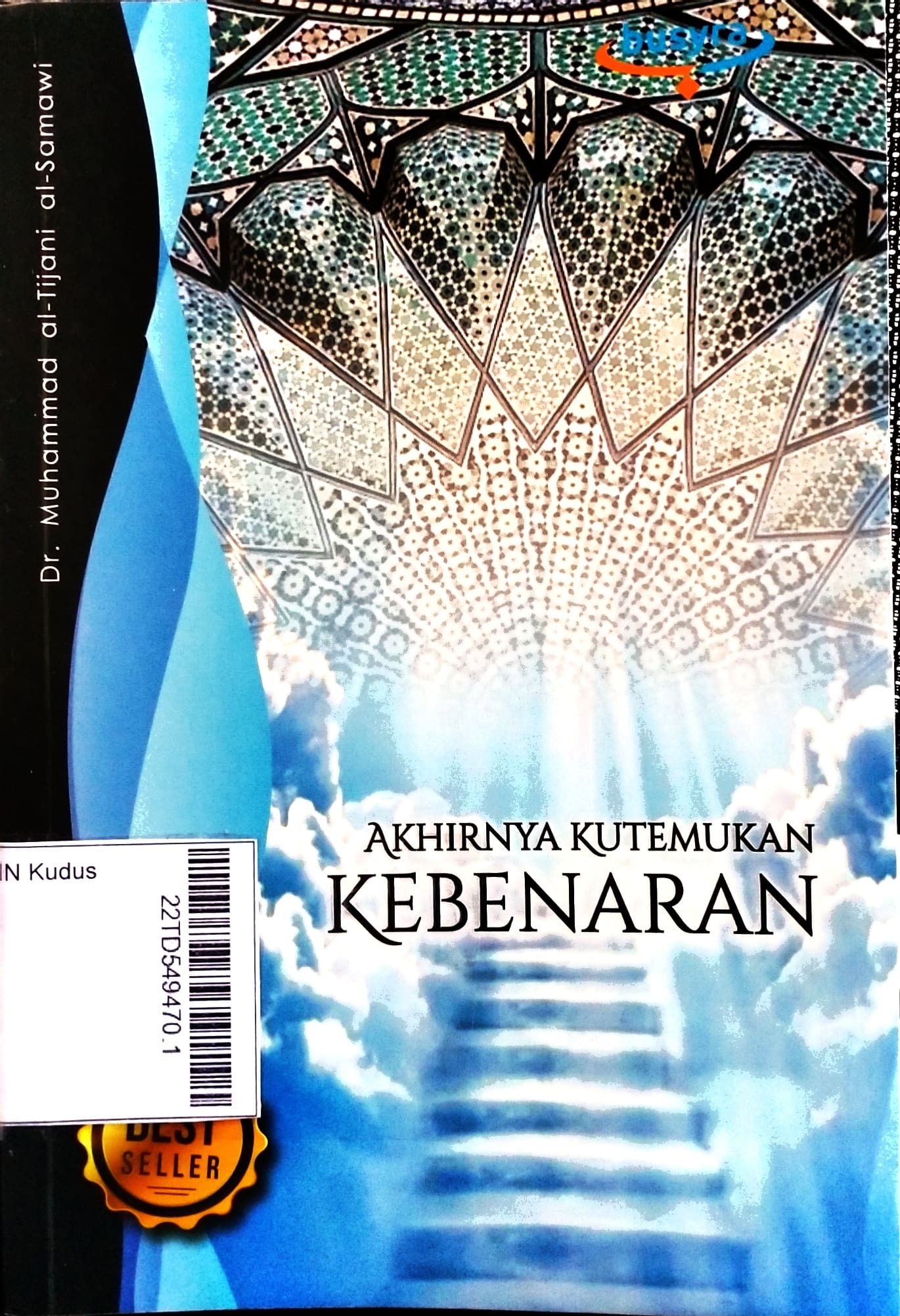 Akhirnya Kutemukan Kebenaran : kisah pencarian spiritual