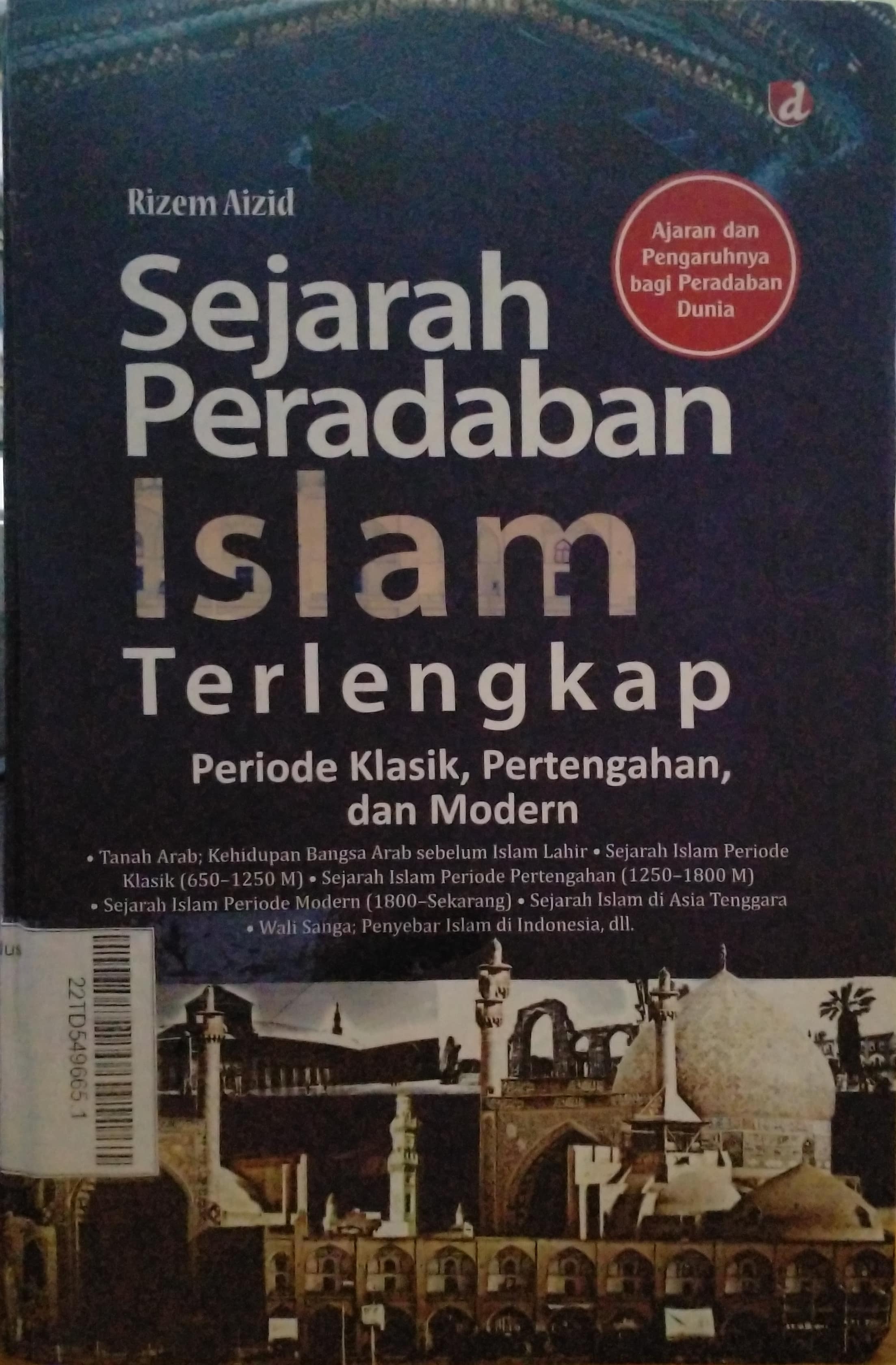 Sejarah Peradaban Islam Terlengkap