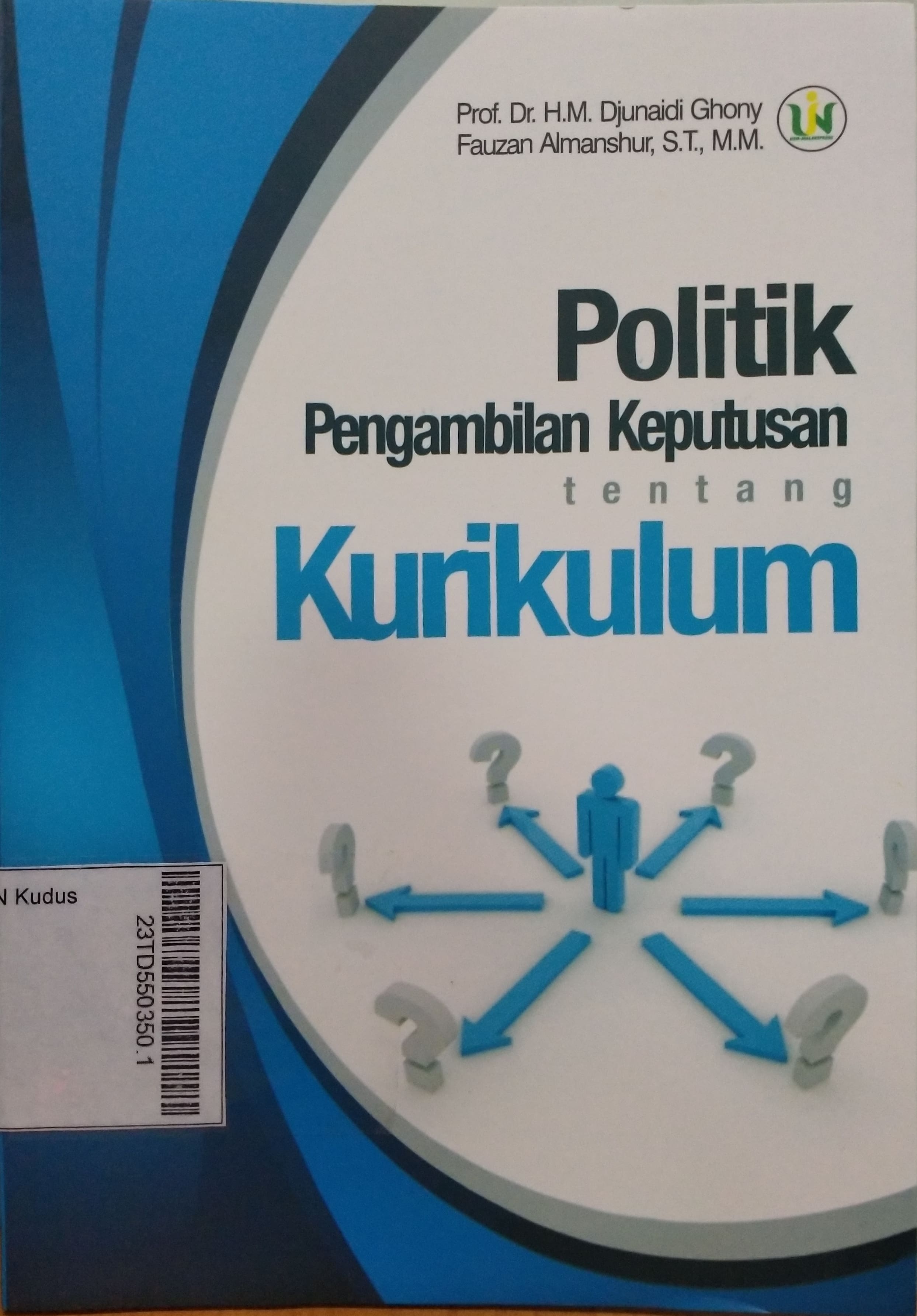 Politik Pengambilan Keputusan Tentang Kurikulum