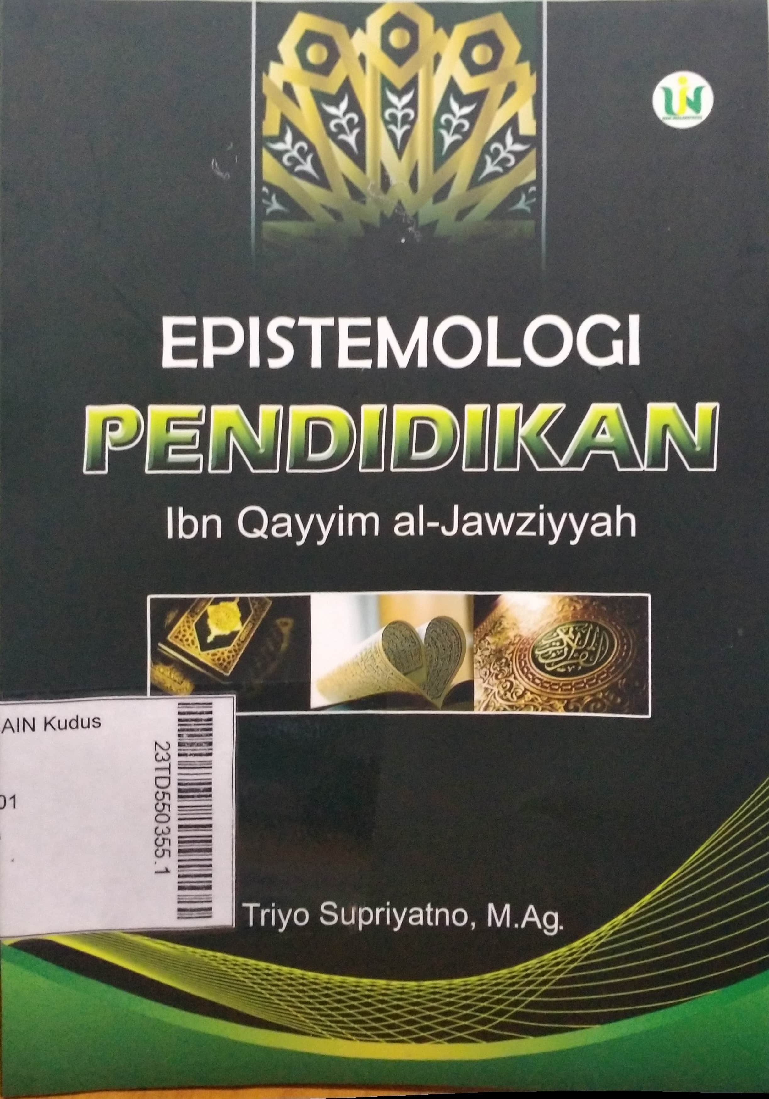 Epistemologi Pendidikan Ibn Qayyim al-Jawziyyah