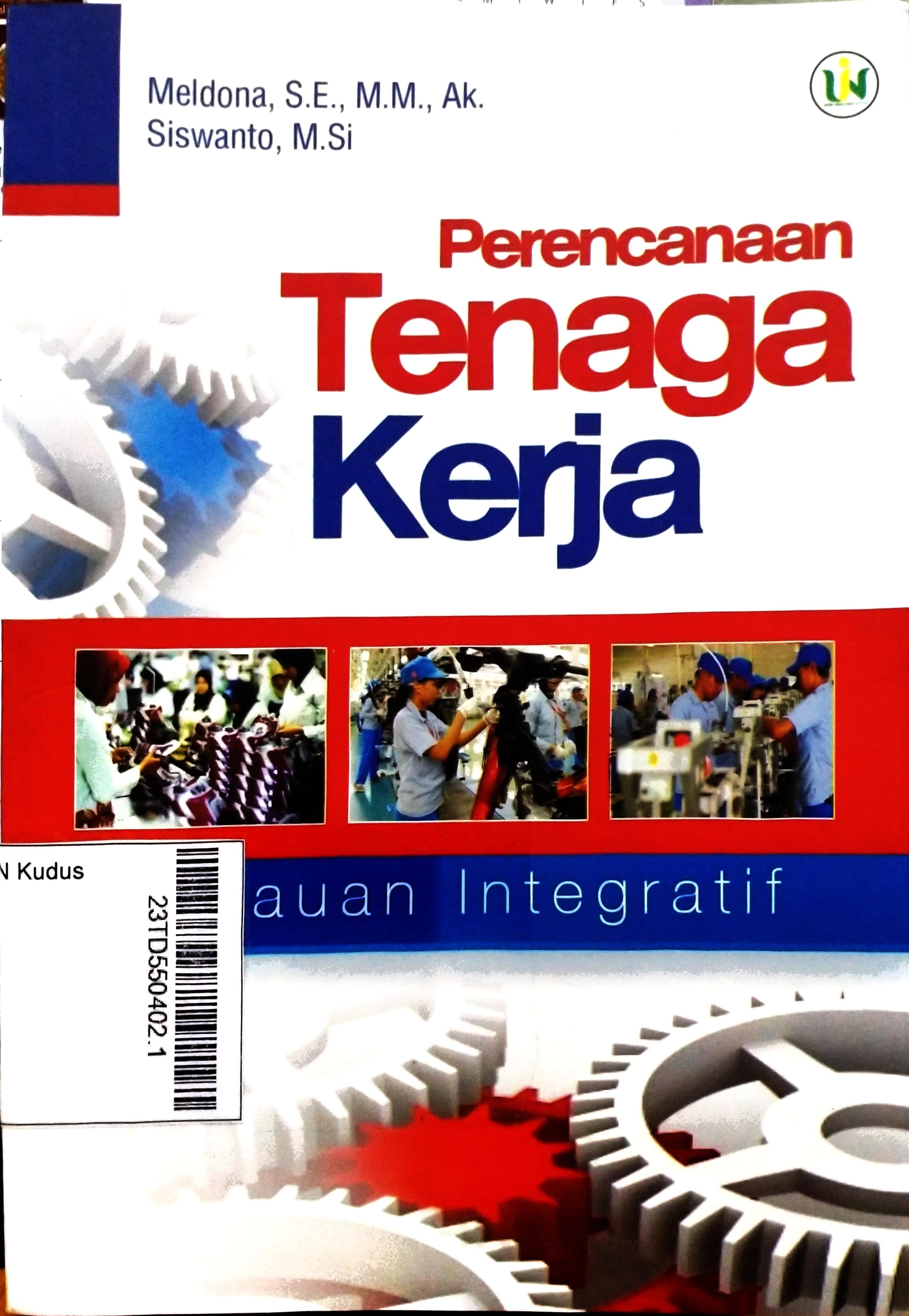 Perencanaan Tenaga Kerja : tinjauan integratif