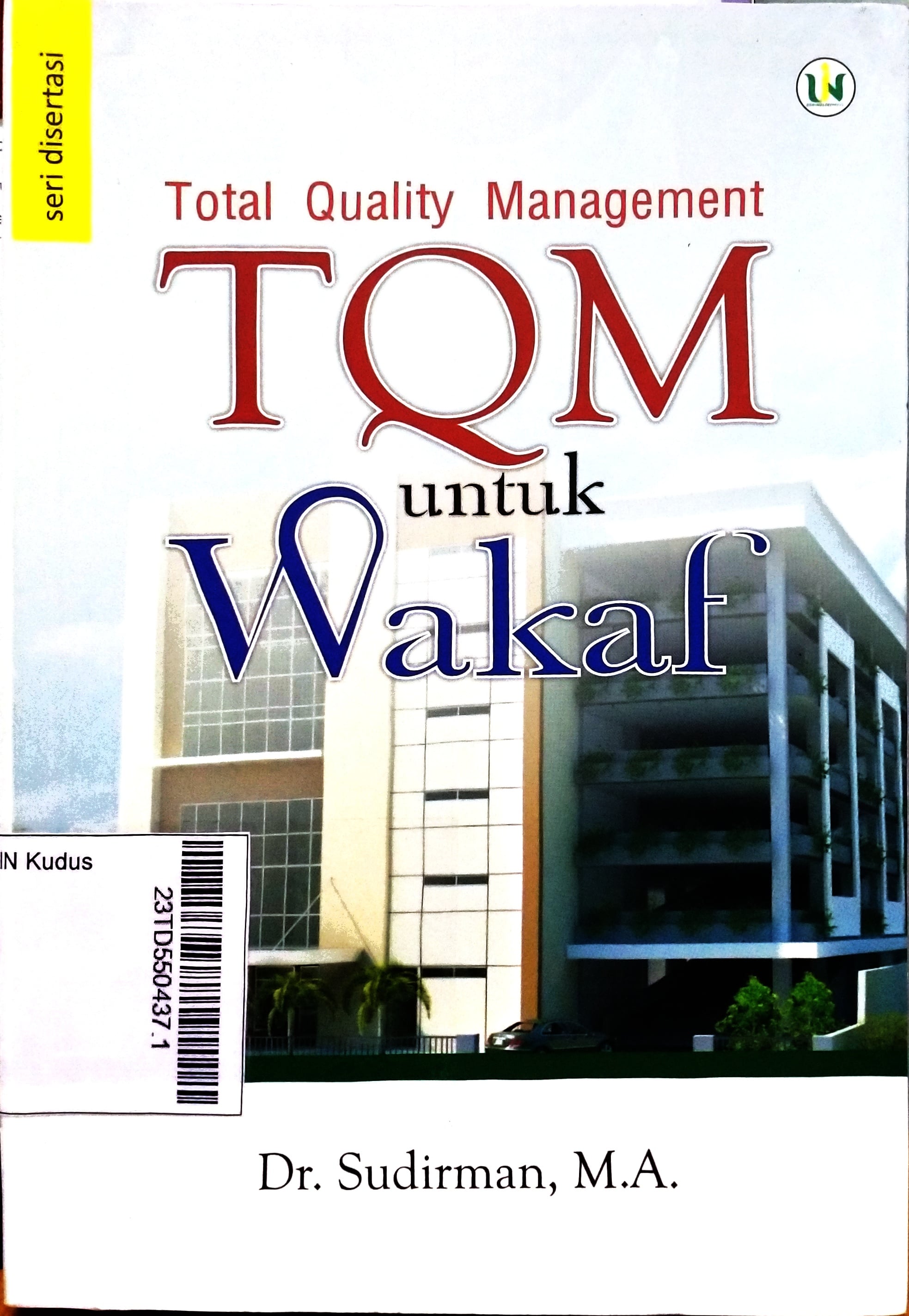 Total Quality Management (TQM) untuk Wakaf