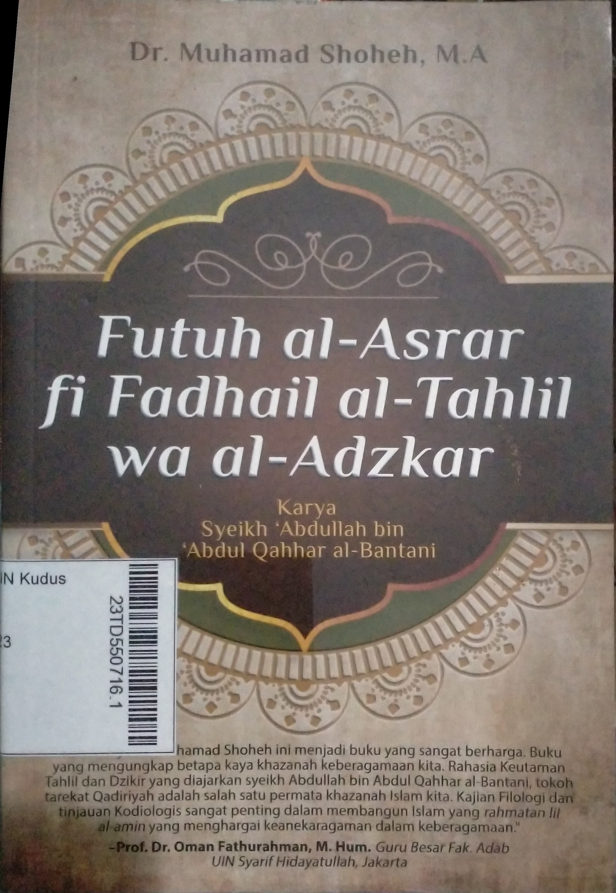 Futuh al Asrar fi Fadhail al Tahlil wa al Adzkar : karya Syeikh Abdullah bin Abdul Qahhar al Bantani