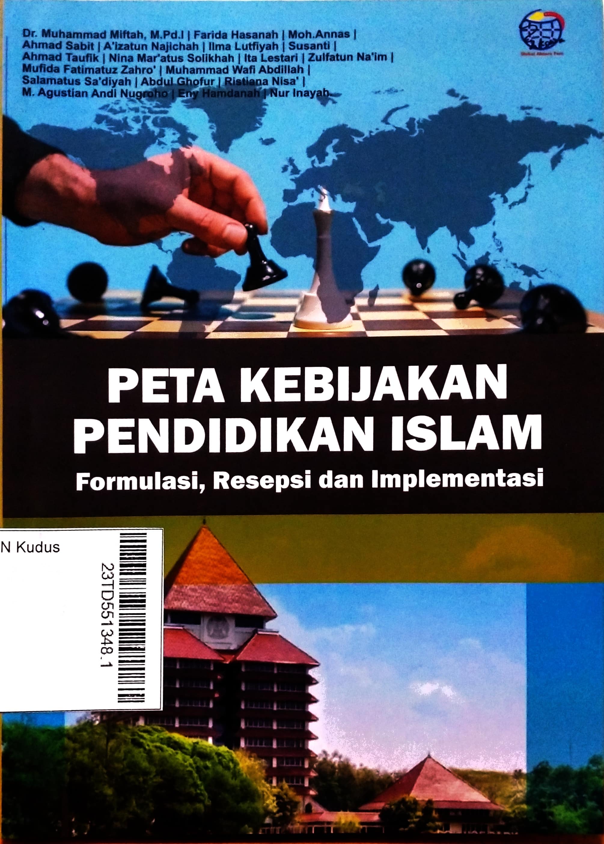 Peta Kebijakan Pendidikan Islam : formulasi, resepsi, dan implementasi