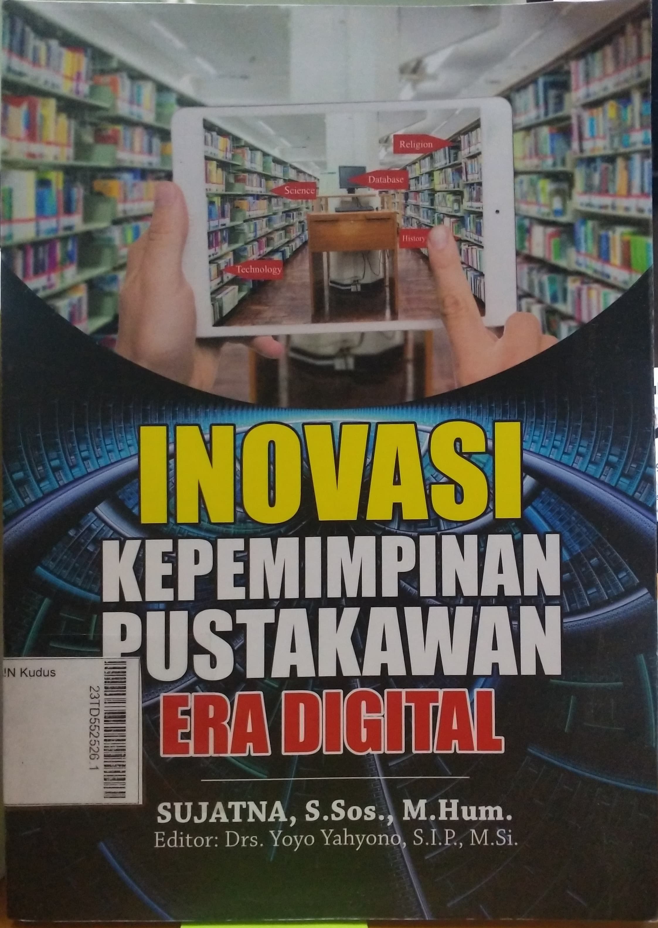 Inovasi Kepemimpinan Pustakawan Era Digital