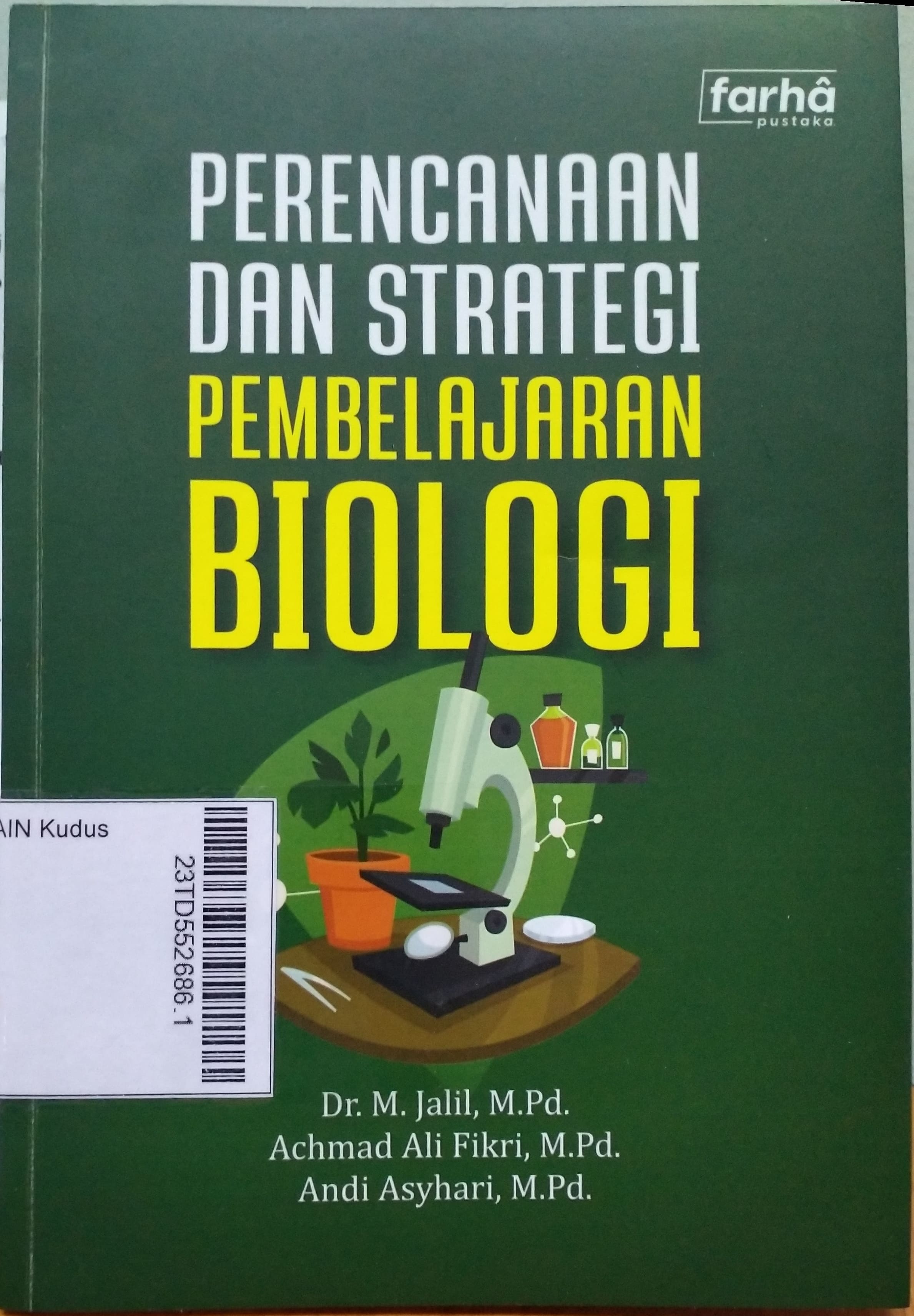 Perencanaan dan Strategi Pembelajaran Biologi