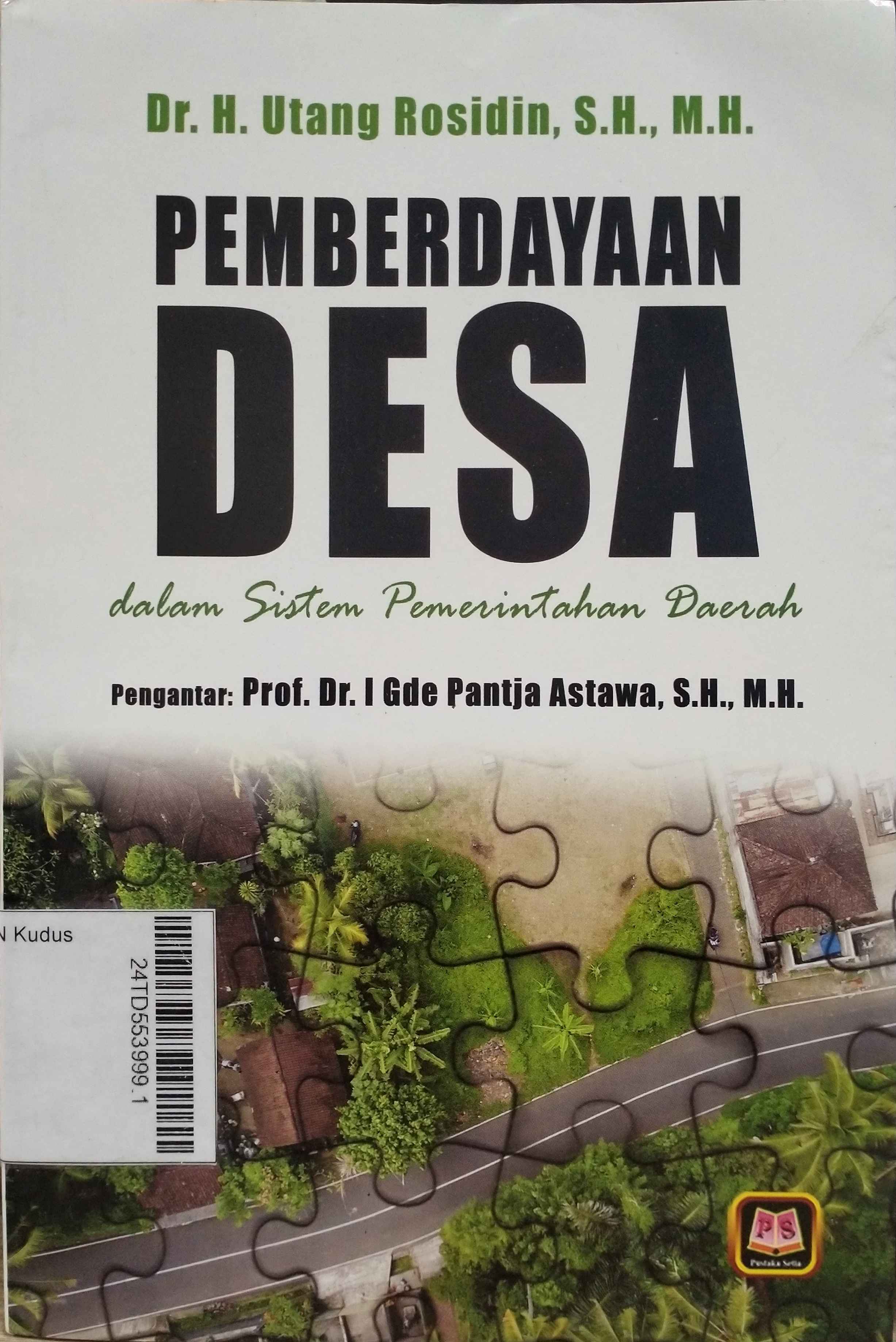 Pemberdayaan Desa : dalam sistem pemerintahan daerah