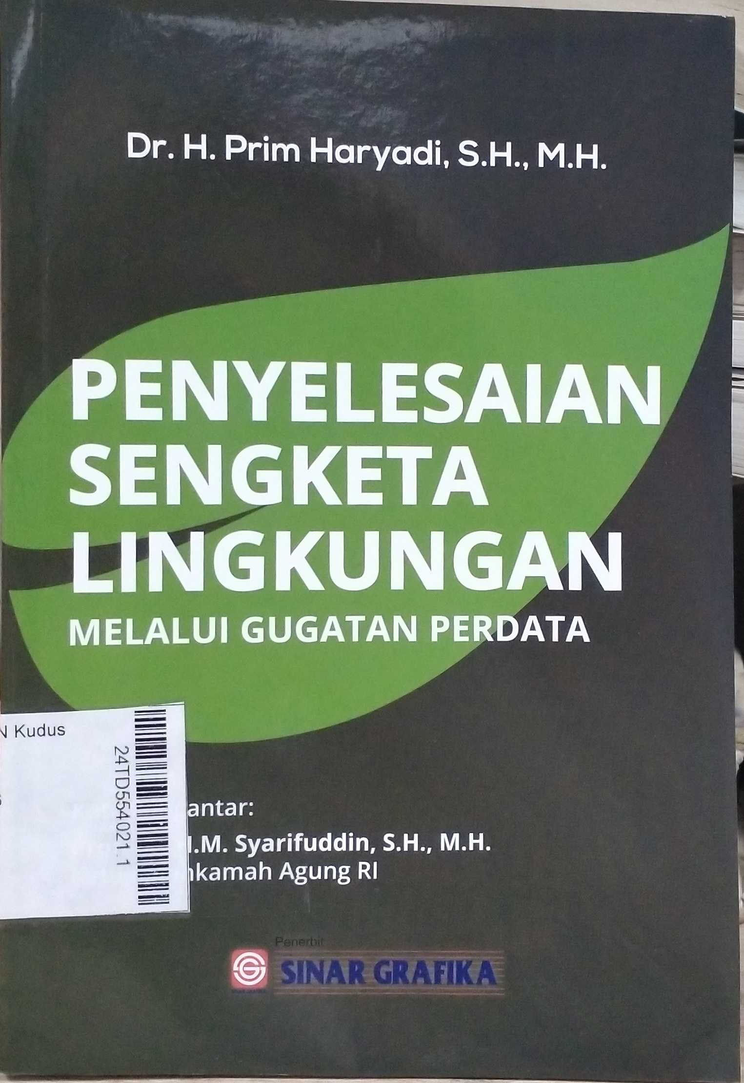 Penyelesaian Sengkete Lingkungan : melalui gugatan perdata