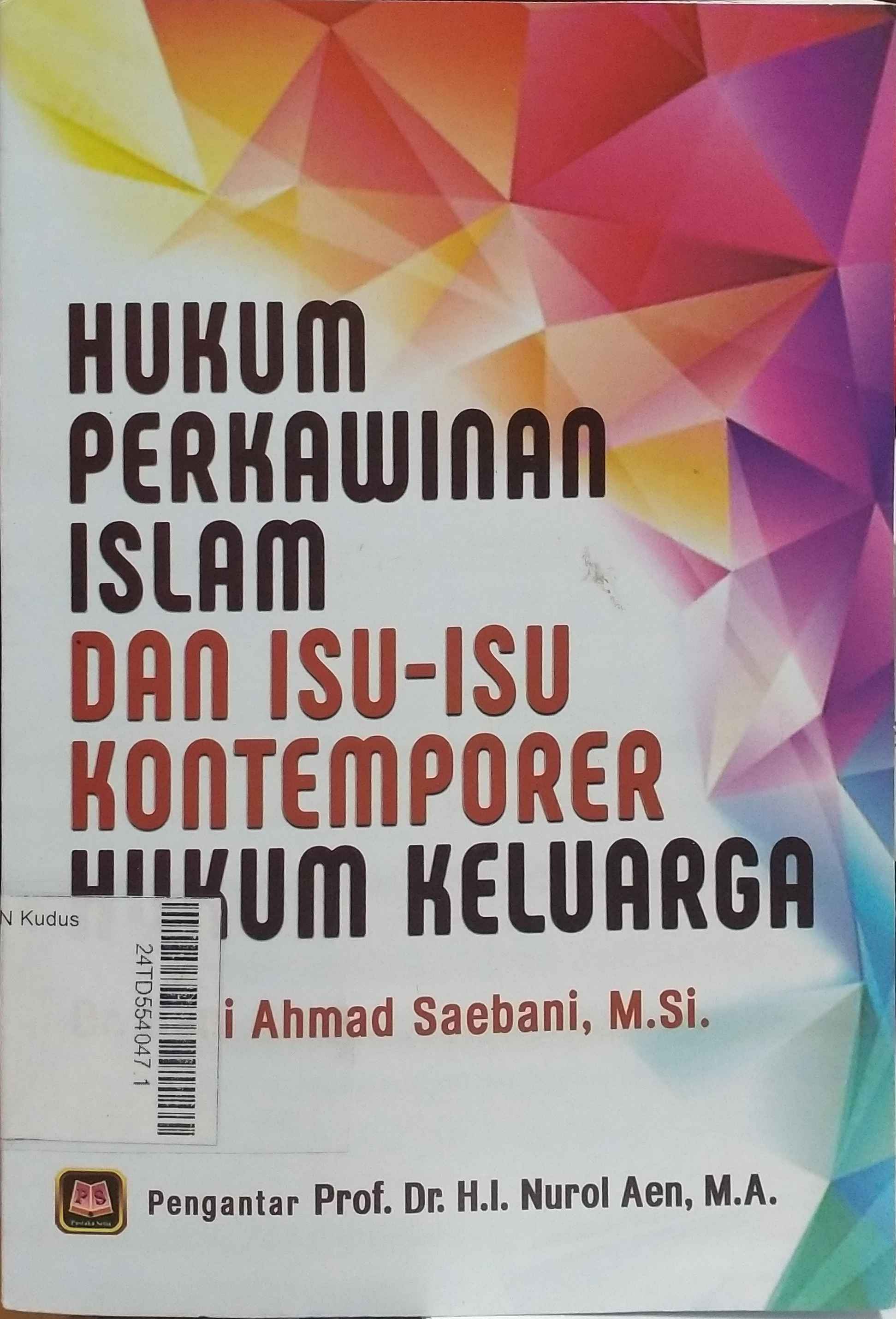 Hukum Perkawinan Islam dan Isu-isu Kontemporer Hukum Keluarga