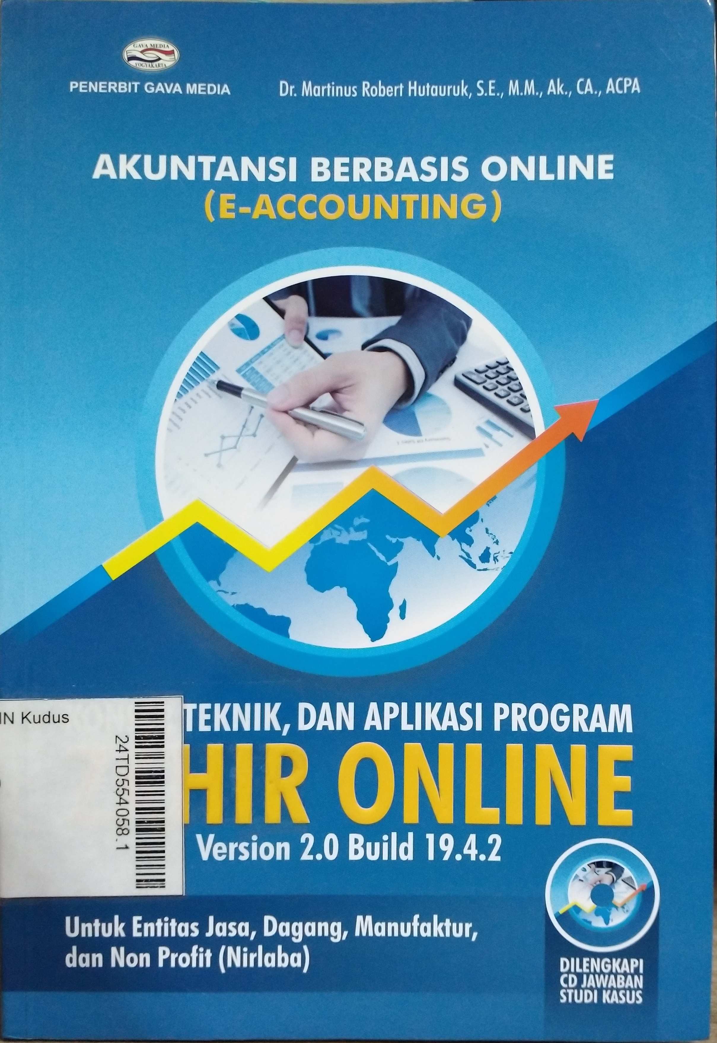 Akuntansi berbasis online (e-accounting) : konsep, teknik dan aplikasi program Zahir Online versi 2.0 build 19.4.2